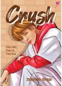 Image of Crush : they fight, they fix, they stay
